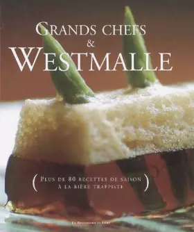 Couverture du produit · GRANDS CHEFS ET WESTMALLE