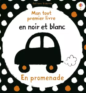 Couverture du produit · EN PROMENADE - MON TOUT PREMIER LIVRE EN NOIR ET BLANC