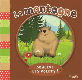Couverture du produit · La montagne: Soulève les volets!