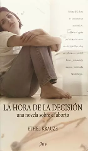 Couverture du produit · La hora de la decision Una novela sobre el aborto