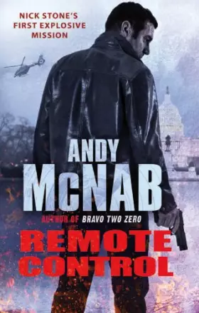 Couverture du produit · Remote Control: (Nick Stone Thriller 1)