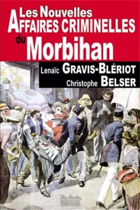Couverture du produit · Les nouvelles affaires criminelles du Morbihan