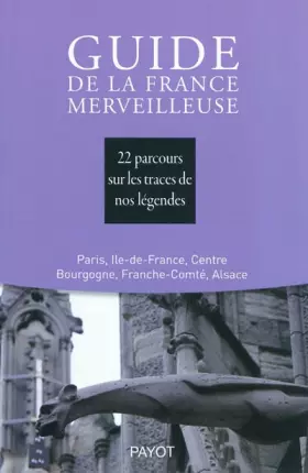 Couverture du produit · Guide de la France merveilleuse Paris Centre Est - 22 parcours