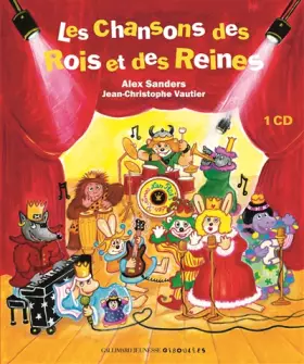 Couverture du produit · Les chansons des Rois et Reines