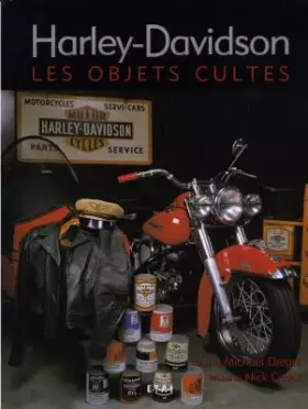 Couverture du produit · Harley-Davidson, les objets cultes