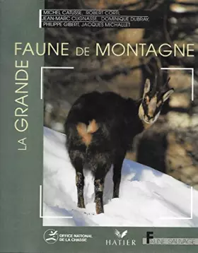 Couverture du produit · La Grande Faune de montagne