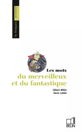 Couverture du produit · Les mots du merveilleux et du fantastique