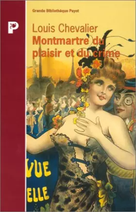Couverture du produit · Montmartre du plaisir et du crime