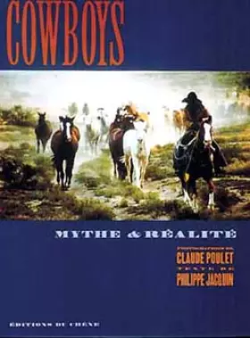 Couverture du produit · COW-BOYS. Mythe et réalité