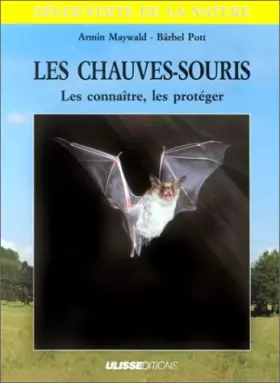 Couverture du produit · Les Chauves-souris, les connaître, les protéger
