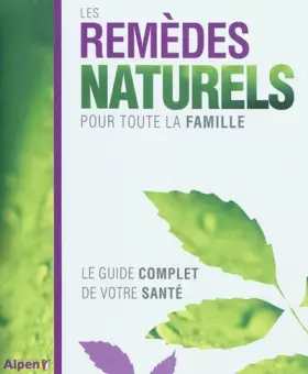 Couverture du produit · les remedes naturels pour toute la famille