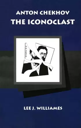 Couverture du produit · Anton Chekhov: The Iconoclast