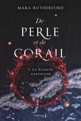 Couverture du produit · De perle et de corail, tome 1: La fiancée varéniane