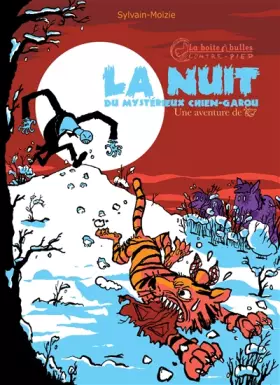 Couverture du produit · La Nuit du mystérieux chien-garou: Une aventure de Machin