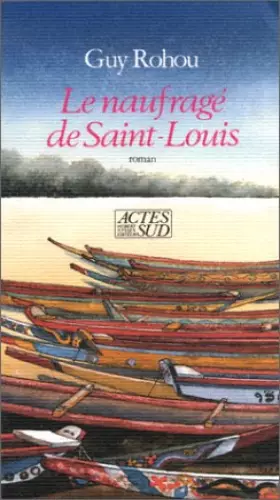 Couverture du produit · Le naufragé de Saint-Louis