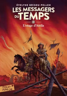 Couverture du produit · Les Messagers du temps, III : L'otage d'Attila