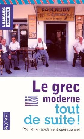 Couverture du produit · GREC MODERNE TOUT DE SUITE