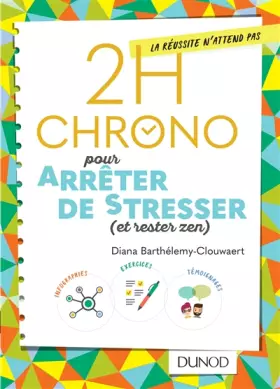 Couverture du produit · 2h Chrono pour arrêter de stresser (et rester zen)
