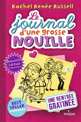 Couverture du produit · Le journal d'une grosse nouille, Tome 01: Une rentrée gratinée (poche)