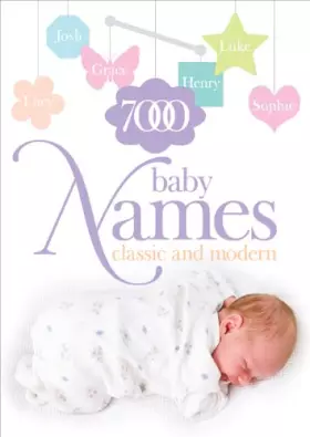 Couverture du produit · 7000 Baby Names: Classic and Modern