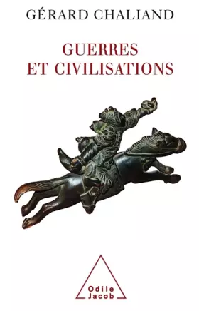Couverture du produit · Guerres et civilisations : De l'Assyrie à l'ère contemporaine