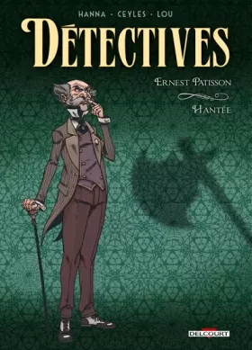 Couverture du produit · Détectives T03 - Ernest Patisson - Hantée