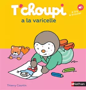 Couverture du produit · T'choupi a la varicelle - Dès 2 ans (47)