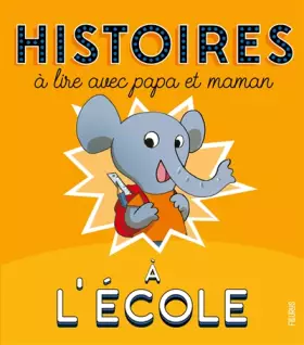 Couverture du produit · Histoires à lire avec papa et maman - A l'école