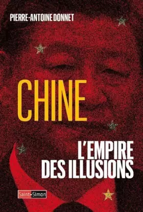 Couverture du produit · Chine, l'Empire des illusions
