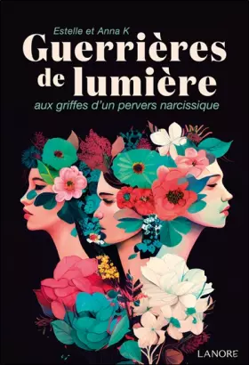 Couverture du produit · Guerrières de lumière aux griffes d'un pervers narcissique