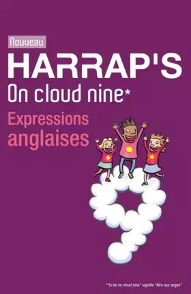 Couverture du produit · Harrap s On cloud nine : Expressions anglaises