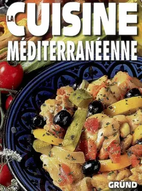 Couverture du produit · La cuisine méditerranéenne