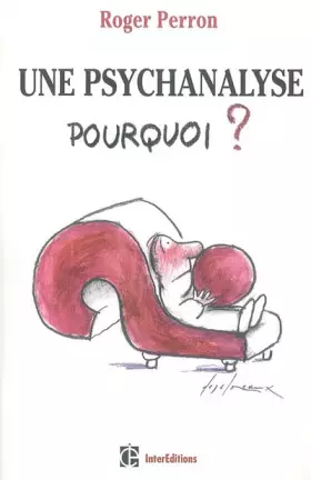Couverture du produit · Une psychanalyse, pourquoi ?