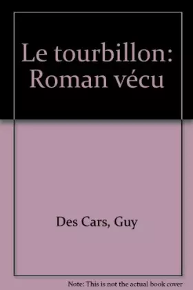 Couverture du produit · Le Tourbillon : Roman vécu