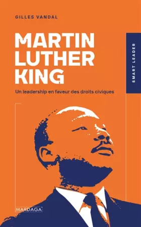 Couverture du produit · Martin Luther King: Un leadership en faveur des droits civiques