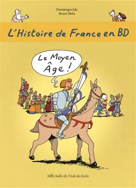 Couverture du produit · L'histoire de France en BD, Tome 3 : Le Moyen Age
