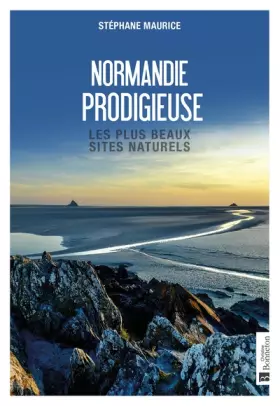 Couverture du produit · Normandie prodigieuse