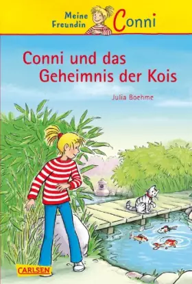 Couverture du produit · Conni-Erzählbände, Band 8: Conni und das Geheimnis der Kois
