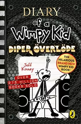 Couverture du produit · Diary of a wimpy kid: diper överlöde (book 17)