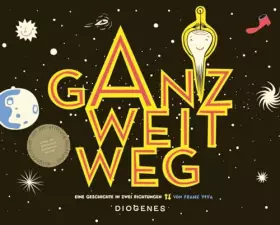 Couverture du produit · Ganz weit weg: Eine Geschichte in zwei Richtungen (Kinderbücher)