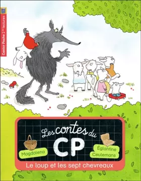 Couverture du produit · Les contes du CP, Tome 6 : Le loup et les sept chevreaux