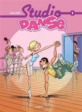 Couverture du produit · Studio Danse, Tome 1 :