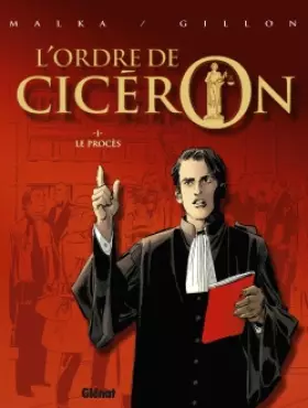 Couverture du produit · L'ORDRE DE CICÉRON. Tome I : Le Procès