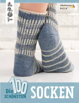 Couverture du produit · Die 100 schönsten Socken: Für die ganze Familie