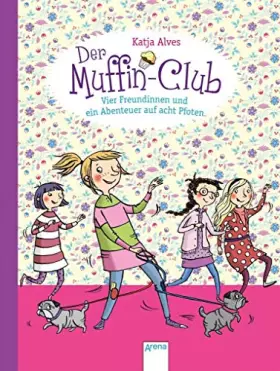 Couverture du produit · Vier Freundinnen und ein Abenteuer auf acht Pfoten: Der Muffin-Club (7)