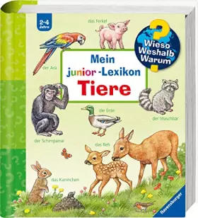 Couverture du produit · Wieso? Weshalb? Warum? Mein junior-Lexikon: Tiere