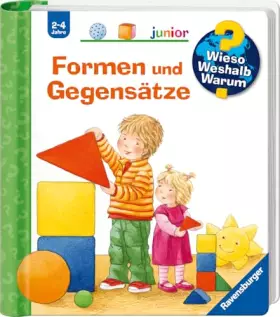 Couverture du produit · Wieso? Weshalb? Warum? junior, Band 31: Formen und Gegensätze