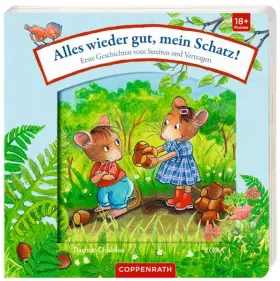 Couverture du produit · Alles wieder gut, mein Schatz!: Erste Geschichten vom Streiten und Vertragen (Meine ersten Lieblingsgeschichten)
