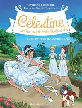 Couverture du produit · Célestine C2 T2 La Princesse de Monte-Carlo