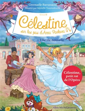 Couverture du produit · Célestine C2 T1 Une vie nouvelle (Ed.2022)